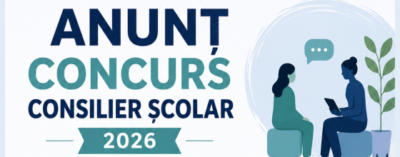 Anunț concurs consilier școlar 2026